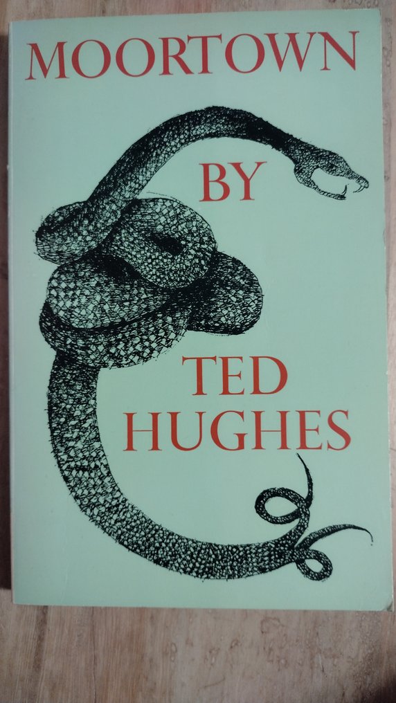 Ted Hughes - Moortown - 1979 #1.0