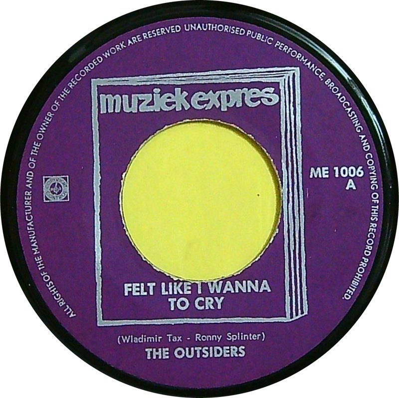The Outsiders - Felt Like I Wanted To Cry / I Love Her Still, I Always Will (1966 w/PS) - Multiple titles - 45 RPM 7" Single - 1st Pressing - 1966 #3.2