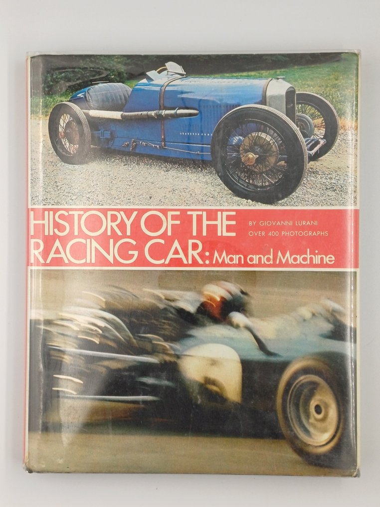 Giovanni Lurani - History of the Racing Car: Man and Machine - 1979 #1.0