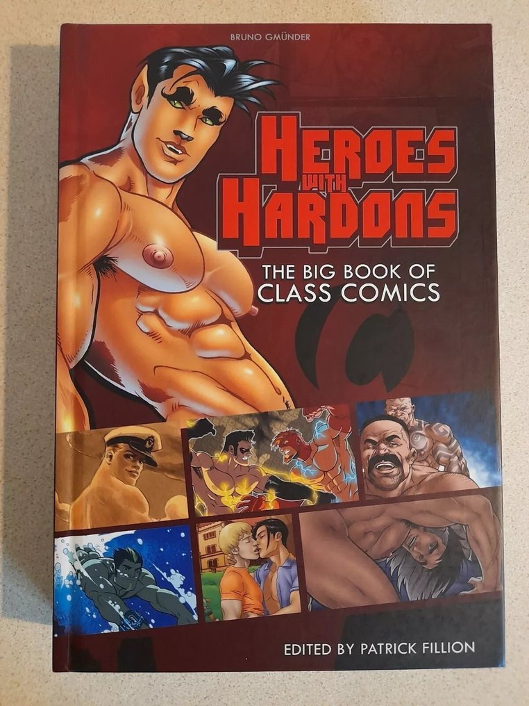 Patrick Fillion - Heroes with Hardons: The Big Book of Class Comics - 2011 #1.0