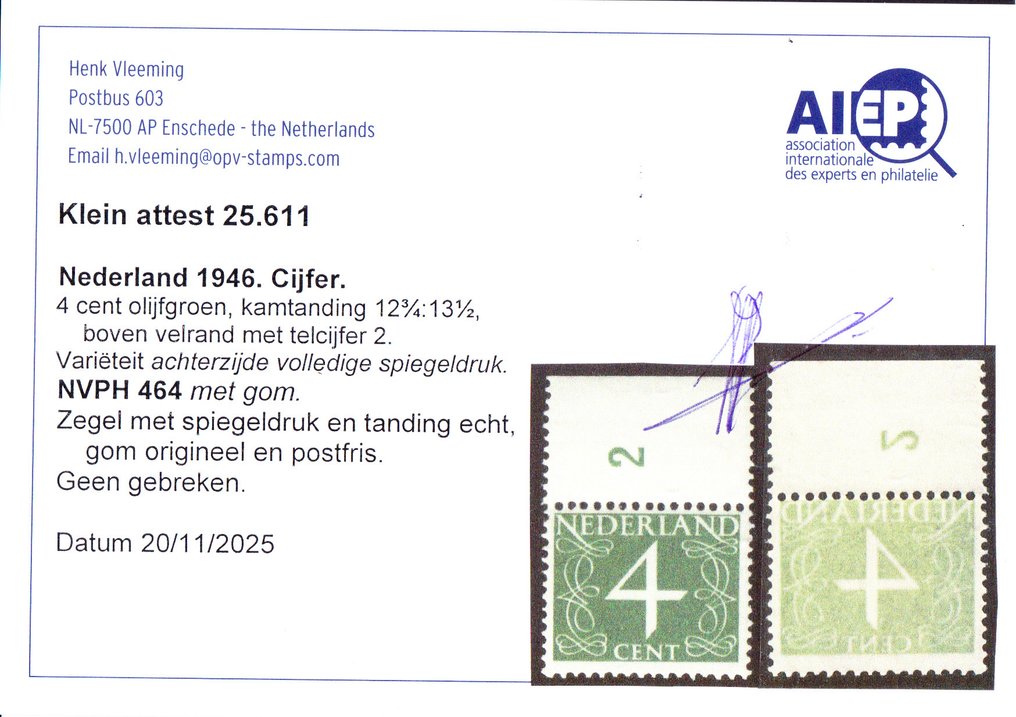 荷兰 1946 - 数字邮票，具有完整的镜像印刷、邮票和边缘 - NVPH 464 met Befund H. Vleeming #2.1
