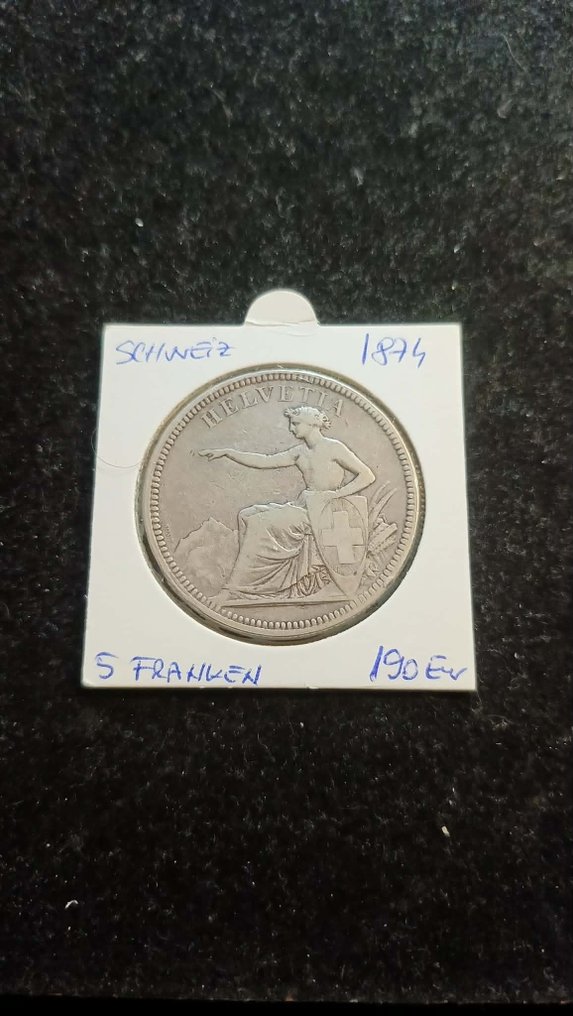 Schweiz. 5 Francs 1874 / Helvetia seated  (Utan reservationspris) #1.0