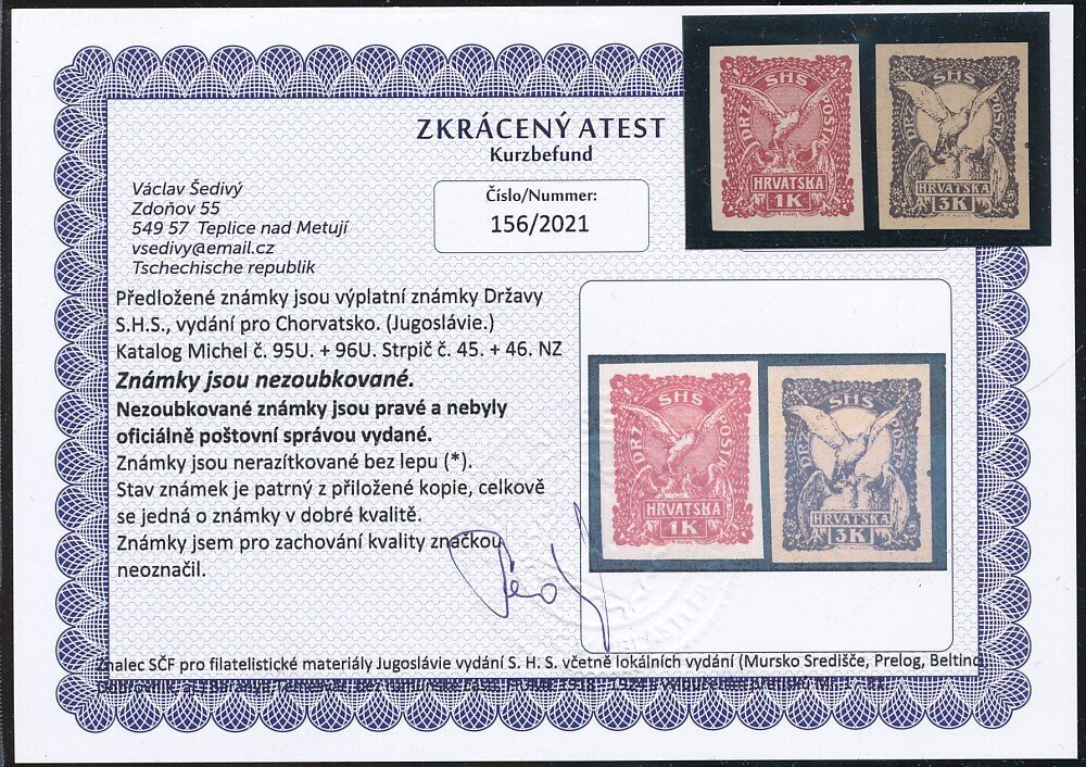 Croatia  - Yugoslavia SHS. Croatia, Slovenia. Unused stamps. With certificate. - Mi. 95U + 96U, Mi. 66 var. #1.0