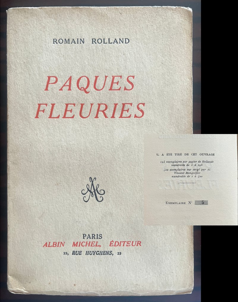 Romain Rolland, - Pâques fleuries, 1st Ed, Nobel Laureate, Limited to 125 Copies on Holland Paper (No. 5) - 1926 #1.0