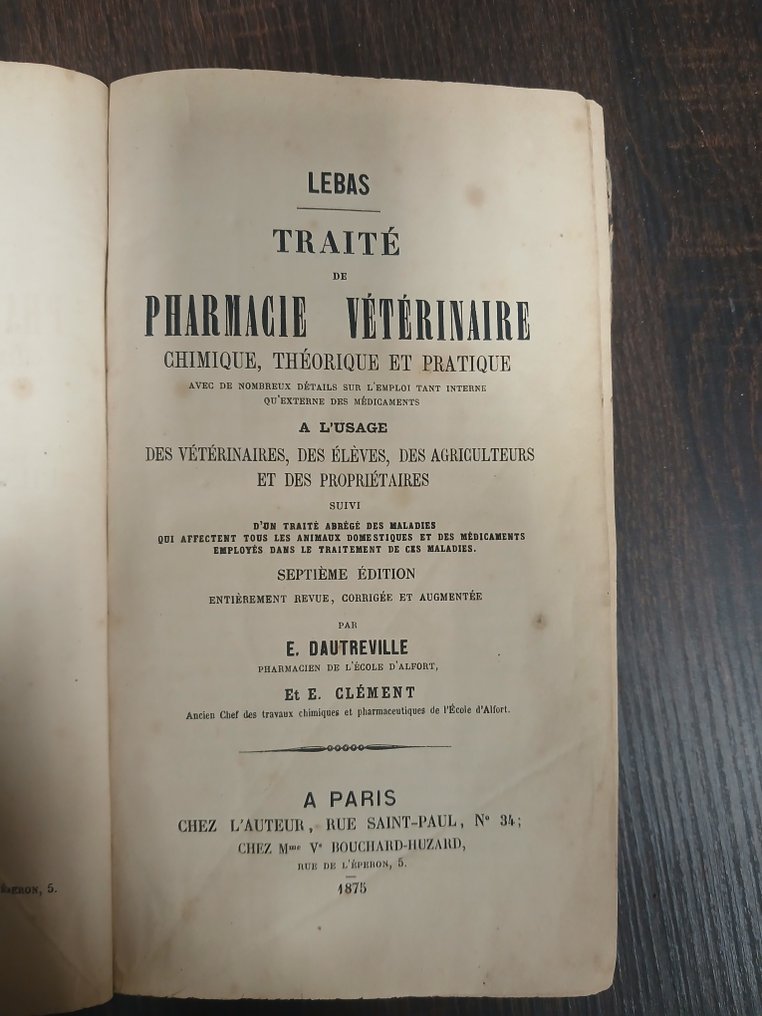 Lebas; E. Dautreville; E. E. Clément - Traité de Pharmacie Vétérinaire - 1875-1875 #1.0
