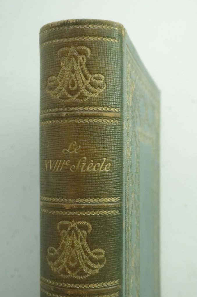 Collectif - Le dix-huitième siècle. Les moeurs les arts les idées. Récits et témoignages contemporains - 1899 #1.0