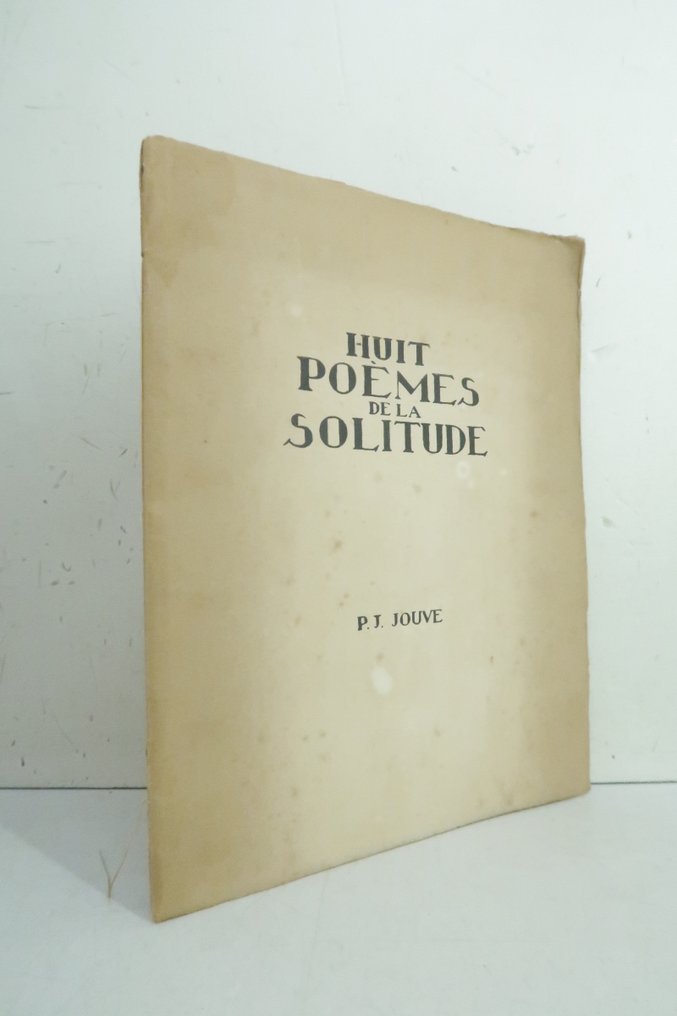 Signé; Pierre Jean Jouve - Huit poèmes de la solitude [1/50 h.c. signé et avec envoi de l'auteur] - 1918 #3.2