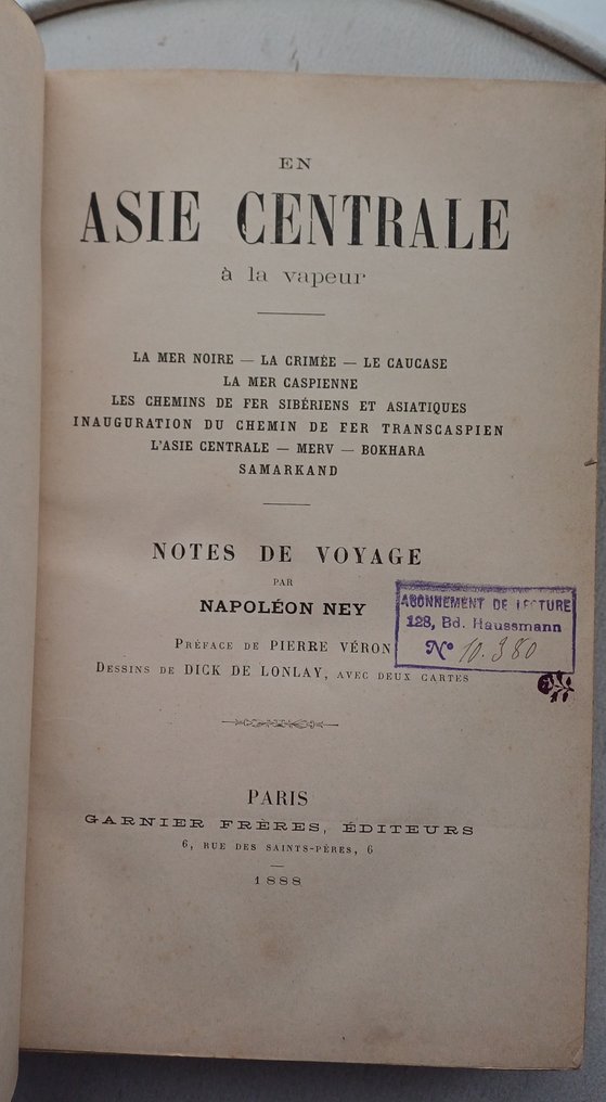 Napoléon Ney - En Asie centrale à la vapeur - 1888 #1.0
