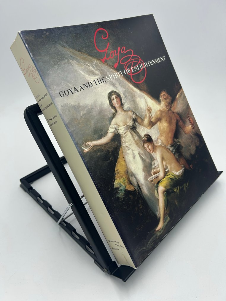Alfonso E. Pérez Sánchez and Eleanor A. Sayre - Goya and the Spirit of the Enlightenment - 1989 #1.0