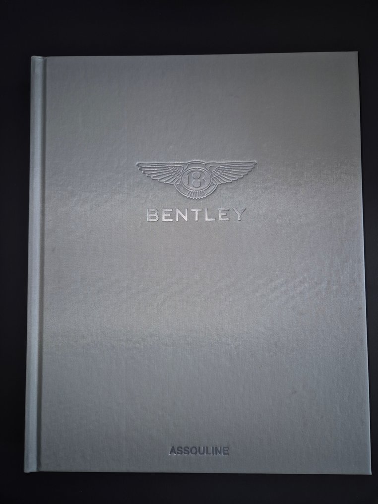 Assouline - The Spirit of Bentley, Be Extraordinary - 2017 #1.0