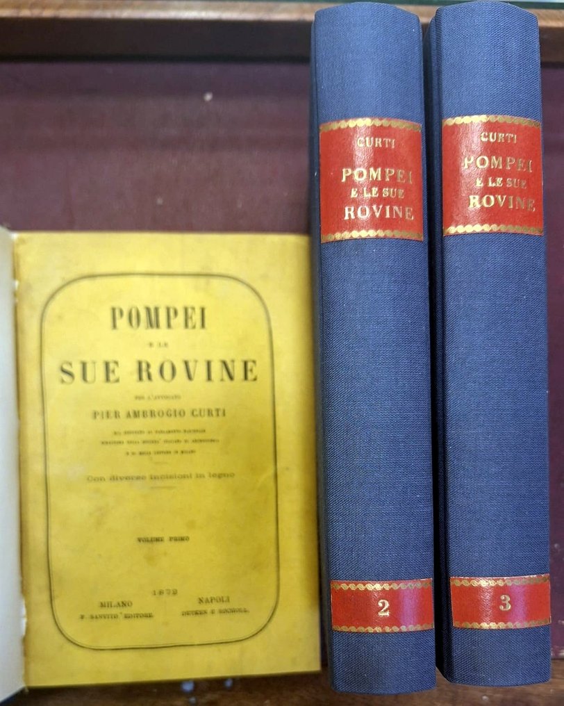 Pier Ambrogio Curti - Pompei e le sue rovine - 1872-1872 #1.0