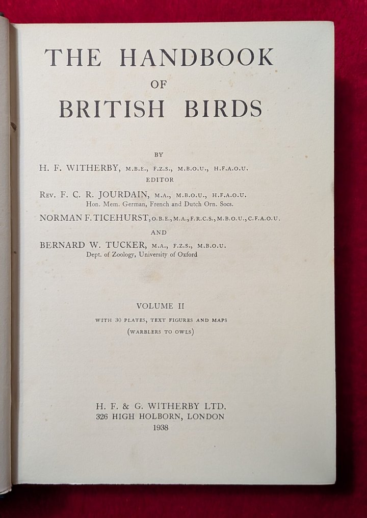 H. F. Witherby; F. C. R. Jourdain; Norman F. Ticehurst; Bernard W. Tucker - The Handbook of British Birds [157 PLATES] - 1938-1941 #4.3