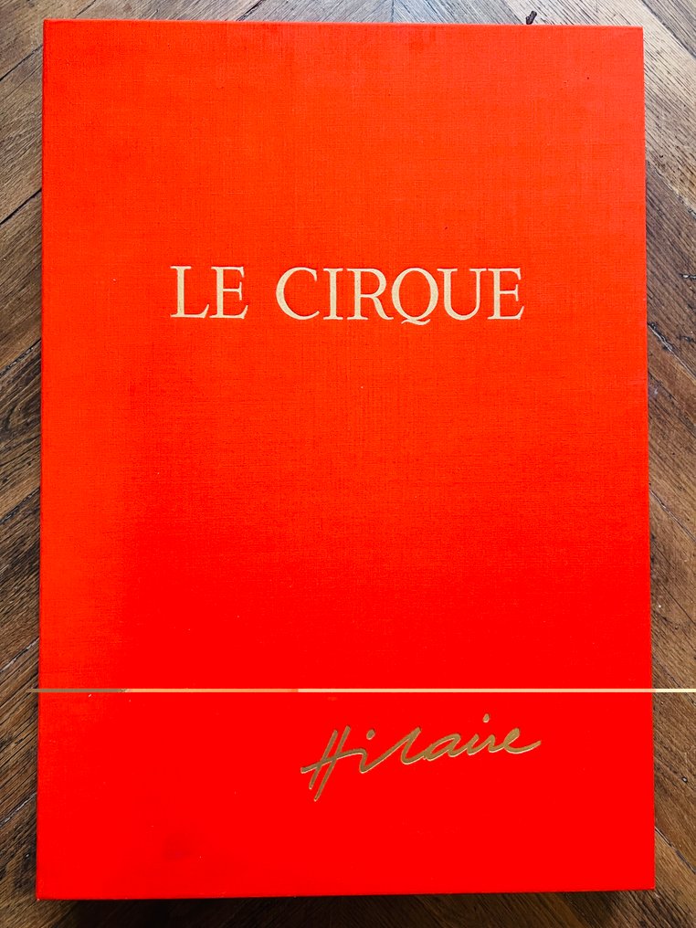 Françoise Mallet-Joris (texte) Hilaire (Philippe Hélénon) - Le Cirque - 1974 #1.0