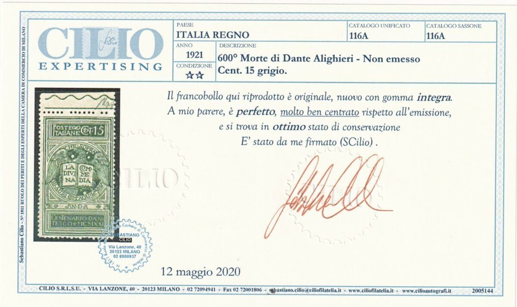 Regatul Italiei 1921 - Dante Non Emesso 15 c. gri Sass 116A Bdf centrat intact MNH** Cert. Cilio f.Caffaz rar și de lux #2.1