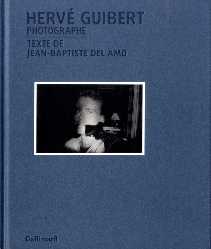 Hervé Guibert - Photographe - 2011 #1.0