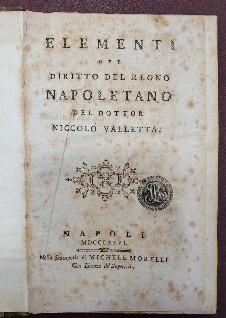 Niccolò Valletta - Elementi del diritto del regno Napoletano - 1776 #1.0
