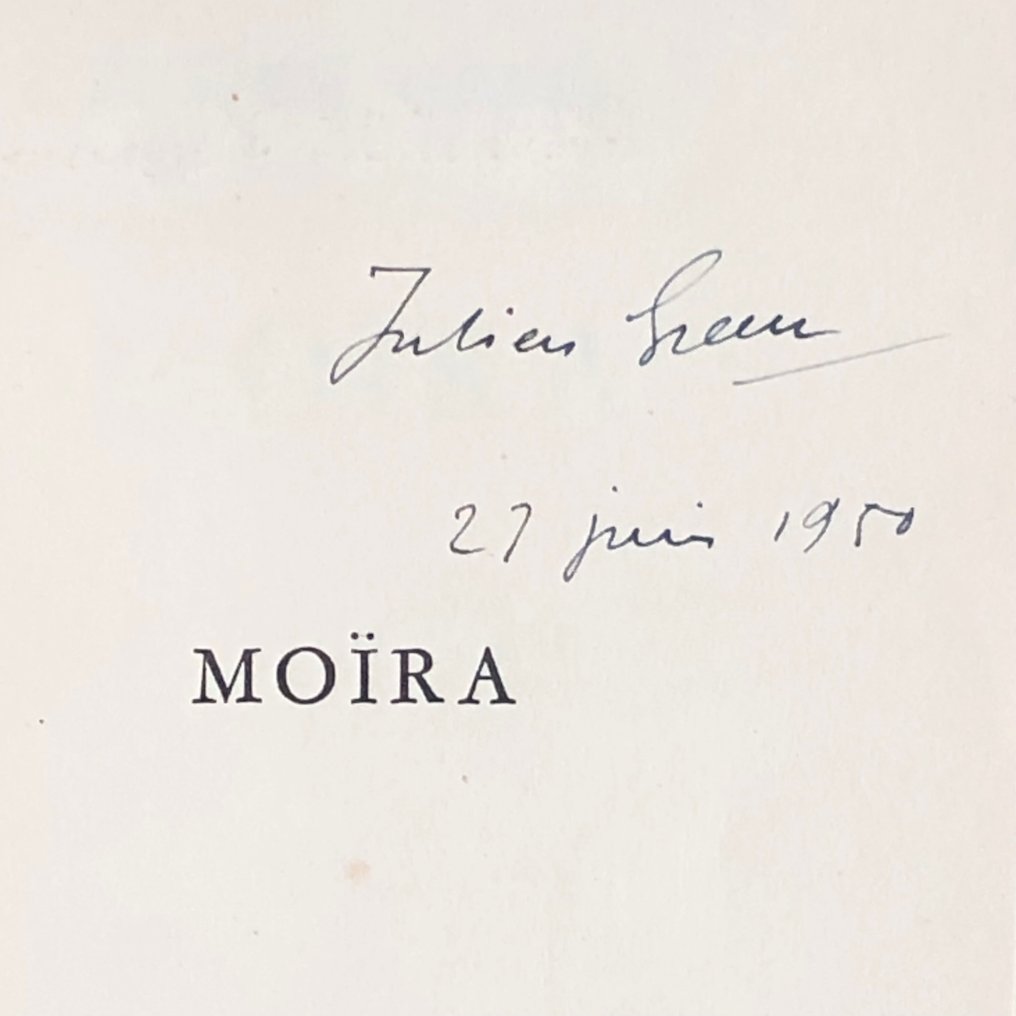 Signed ; Julien Green - Moïra [avec un envoi de l'auteur] - 1950 #1.0