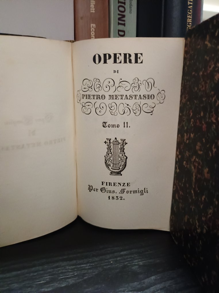 Pietro Metastasio - Opere di Pietro Metastasio - 1832 #1.0