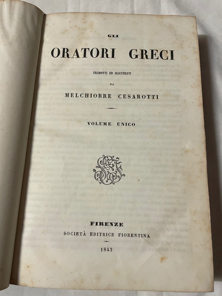 Melchiorre Cesarotti - Bernardo Davanzati - Gli Oratori Greci - Opere di C. Cornelio Tacito - 1829 #1.0