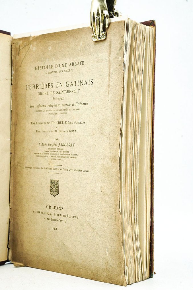 Eugène Jarossay - Histoire d'une Abbaye à travers les siècles. Ferrières en Gatinais, Ordre de Saint-Benoit - 1901 #1.0