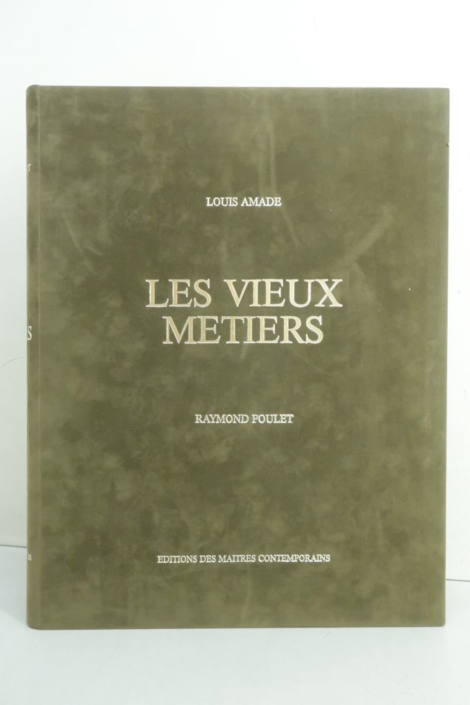 Signé; Louis Amade & Raymond Poulet - Les vieux métiers [36 lithographies originales signées Raymond Poulet; 1/250 num.] - 1984 #2.1