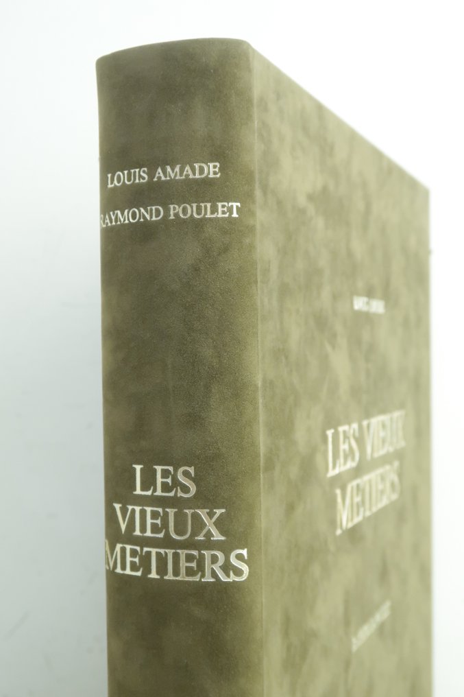 Signé; Louis Amade & Raymond Poulet - Les vieux métiers [36 lithographies originales signées Raymond Poulet; 1/250 num.] - 1984 #3.2