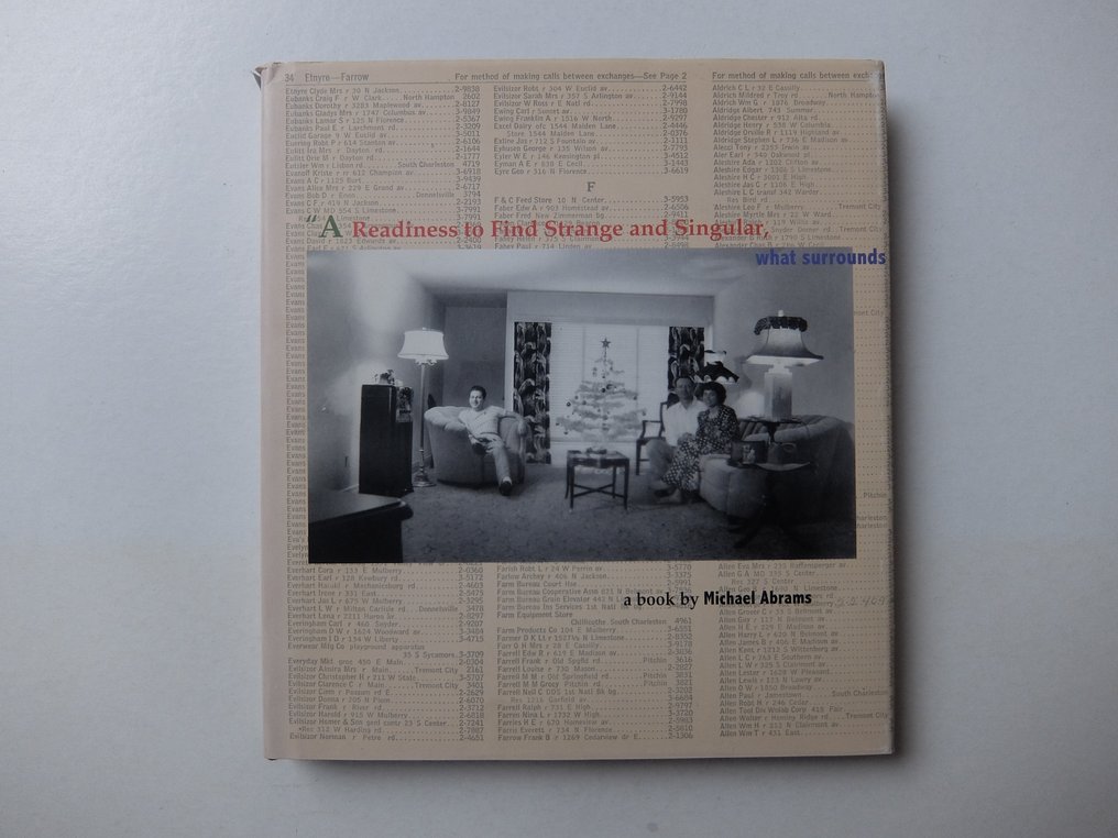 Michael Abrams - A Readiness to find strange and singular - 2007 #1.0