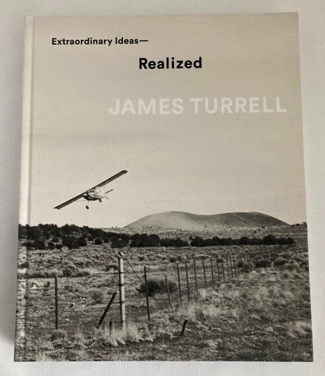 James Turrell - Extraordinary ideas – Realized - English Edition - 2015 #2.1