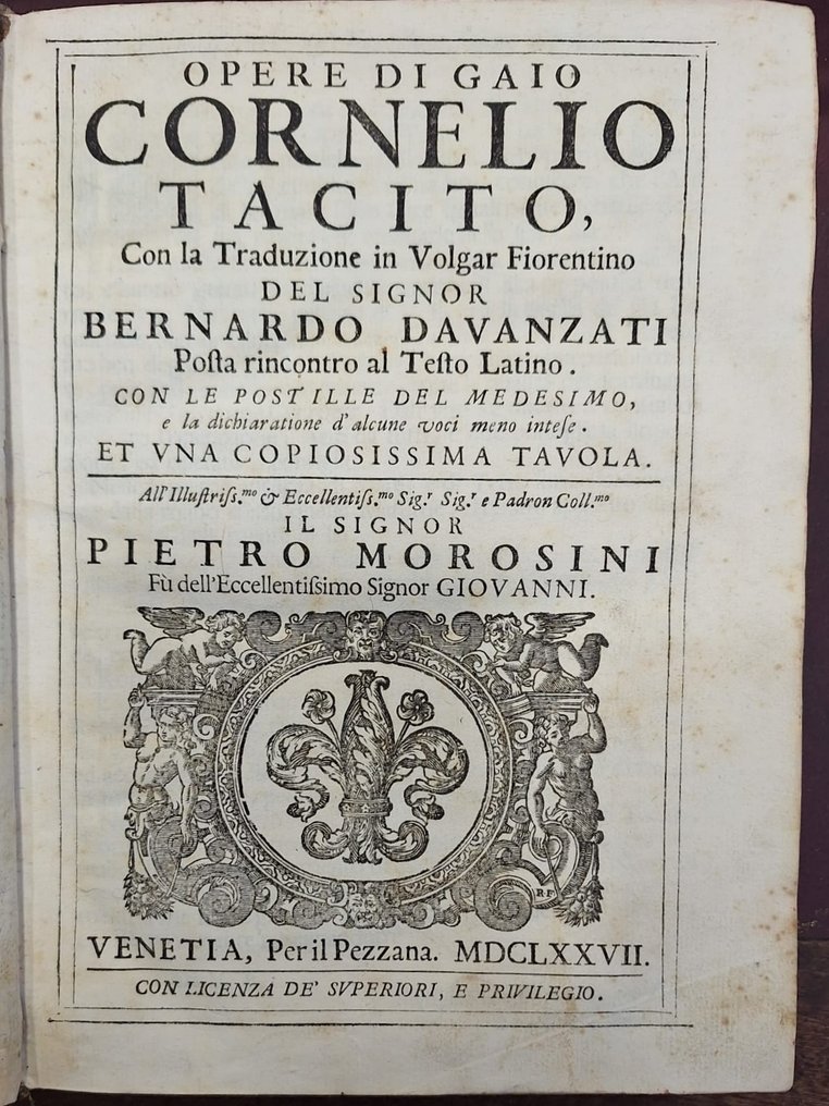 Gaio Cornelio Tacito; Bernardo Davanzati (traduttore) - Opere di Gaio Cornelio Tacito - 1677 #1.0