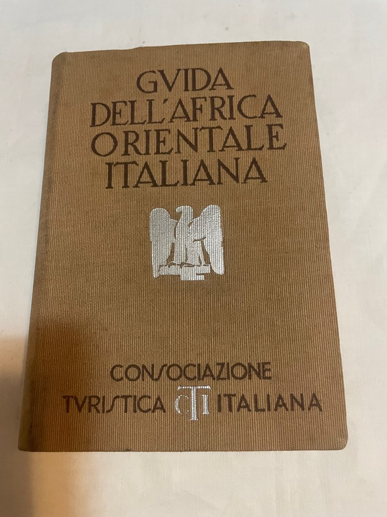 AA.VV. - Guida dell'Africa Orientale Italiana - 1938 #1.0