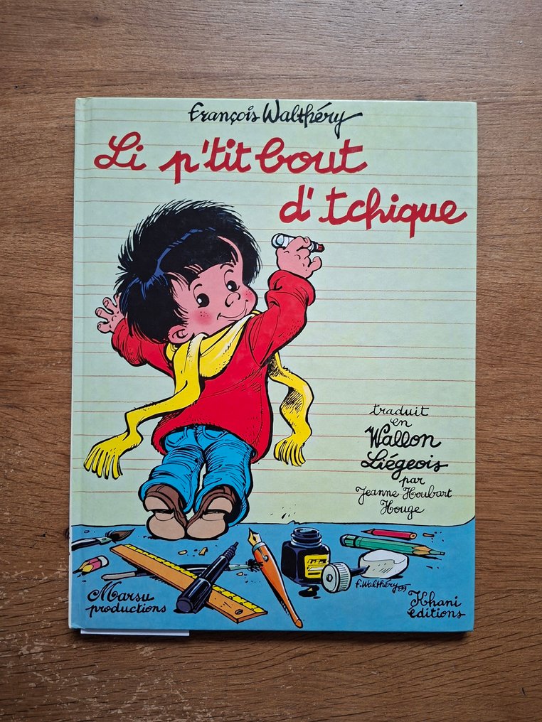 Li p'tit bout d'tchique + ex-libris + dédicace - C - 1 Album - Prima edizione - 1989 #1.0