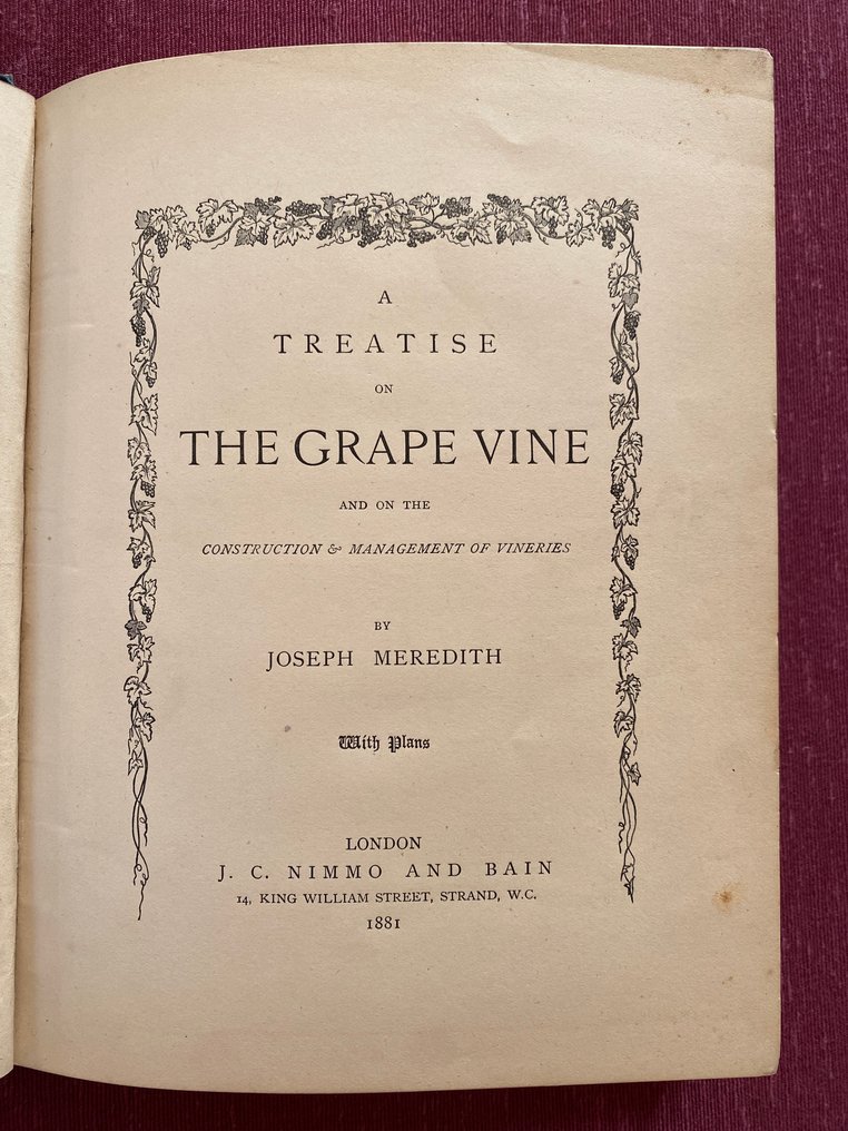 Joseph Meredith. - A Treatise On The Grape Vine. - 1881 #4.3