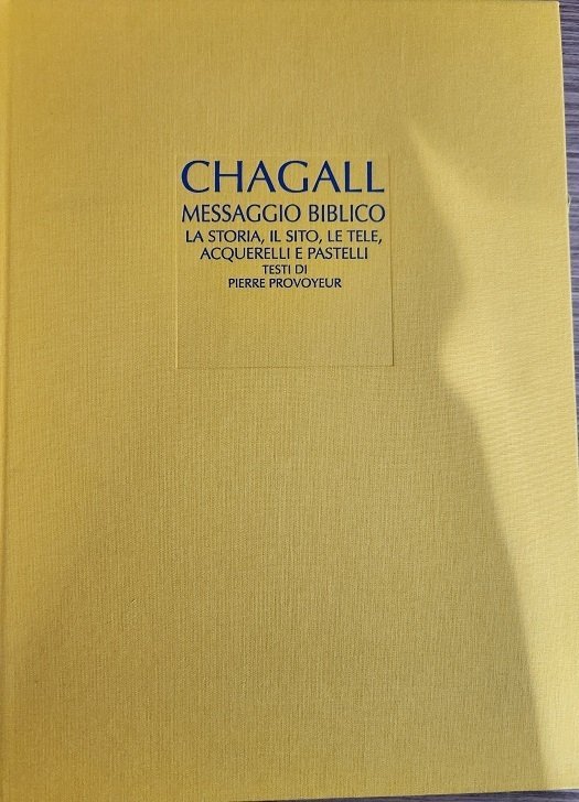 Pierre Provoyeur - Il messaggio biblico di Marc Chagall - 1994 #1.0