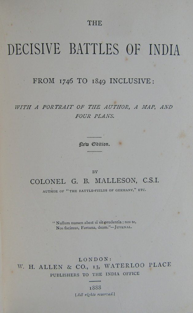 Colonel G. B. Malleson - The Decisive Battles of India From 1746 To 1849 Inclusive - 1888 #1.0