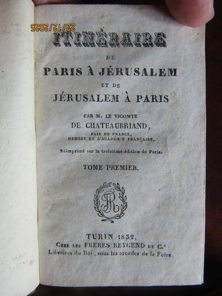 François-René de Chateaubriand - Itineraire de Paris a Jerusalem et de Jerusalem a Paris - 1832 #1.0