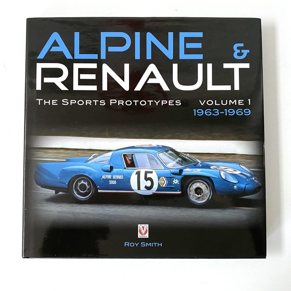 Alpine & Renault - The sports prototypes vol. 1 1963-1969 #1.0