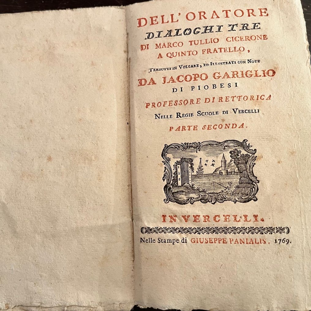 Marco Tullio Cicerone; Jacopo Gariglio - Dell'oratore. Dialoghi tre - 1769 #1.0