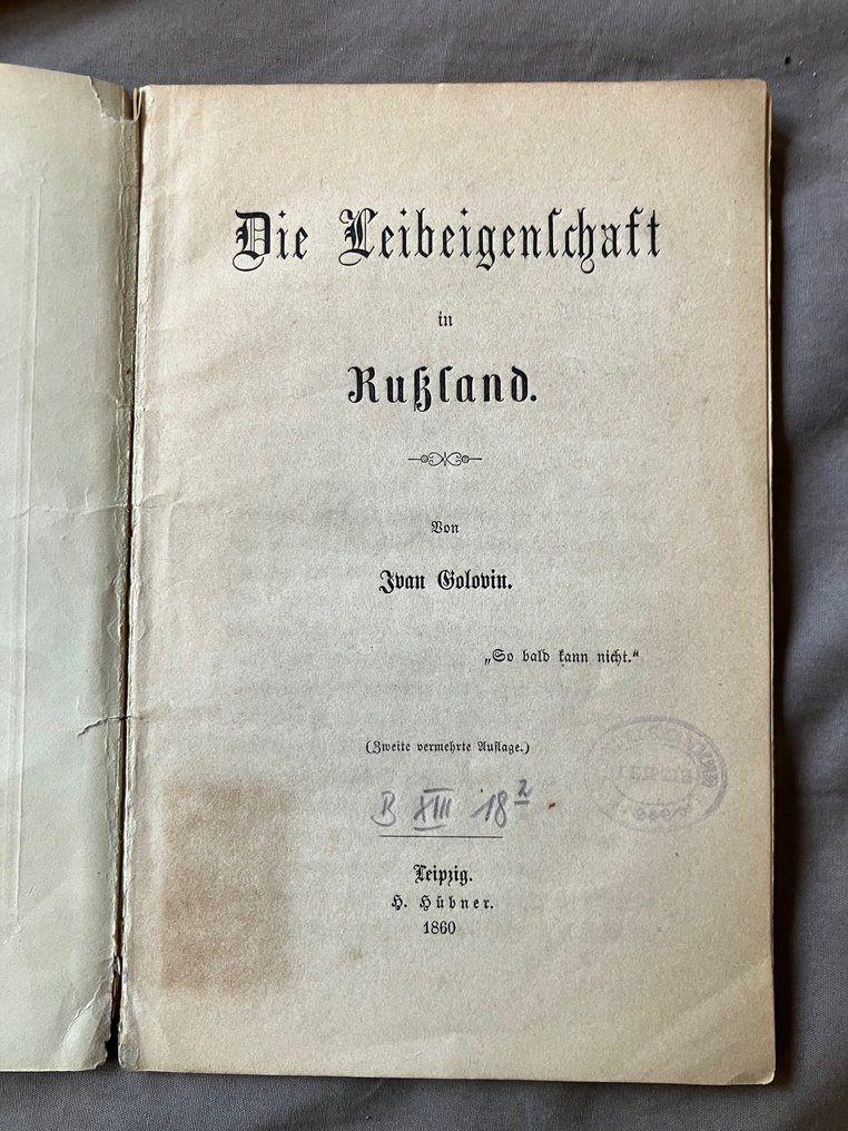 Ivan Golovin - Die Leibeigenschaft in Rußland - 1860 #1.0