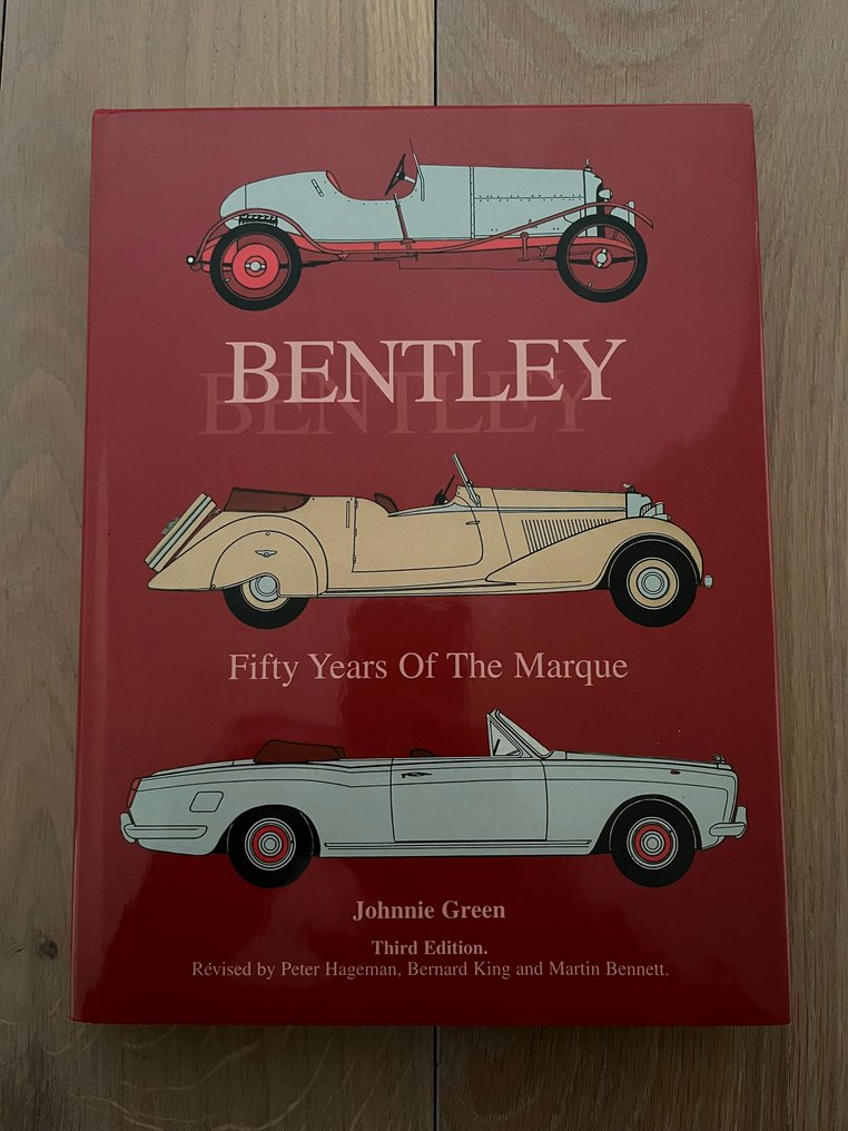 Johnnie Green, Martin Bennett, Graham Robson - Bentley Continental, Corniche & Azure - Bentley Fifty Years Of The Marque - Bentley A Legend Reborn - 2000 #1.0