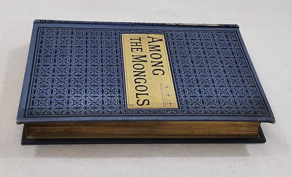 The Rev. James Gilmour - Among the Mongols - 1888 #4.3