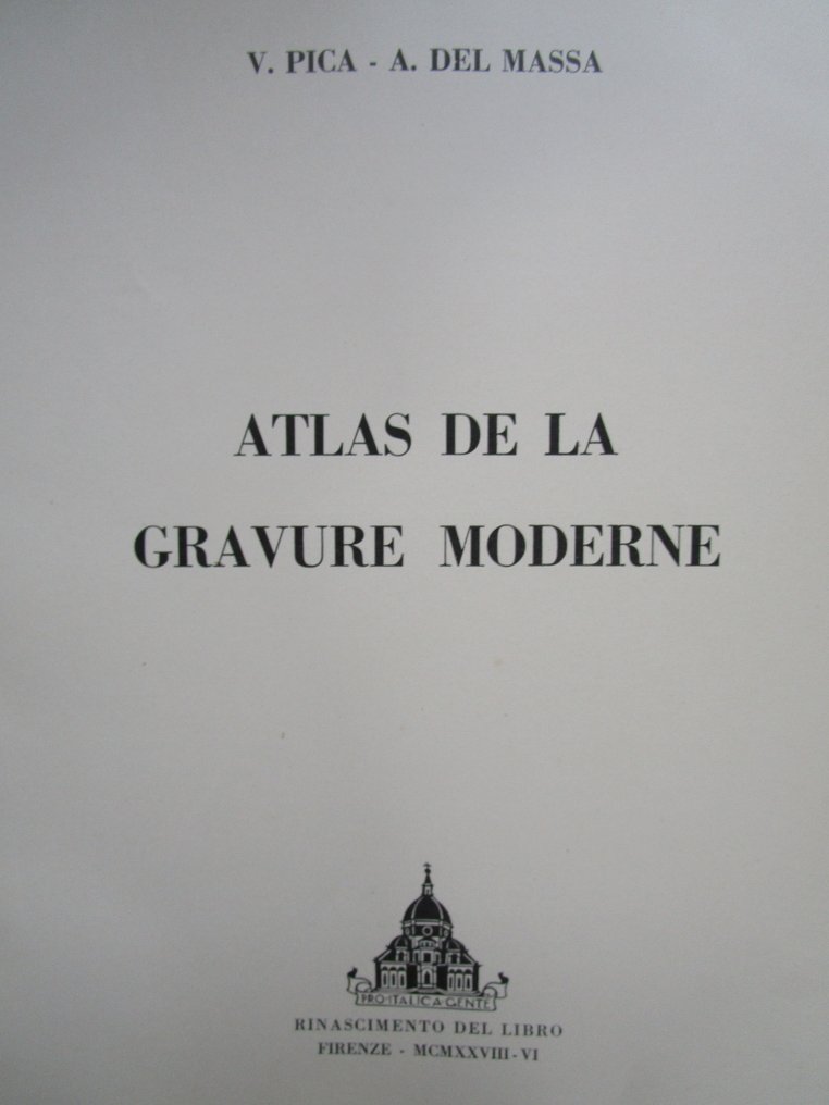 V. Pica, A. Del Massa - Atlas de la Gravure Moderne - 1928 #4.3