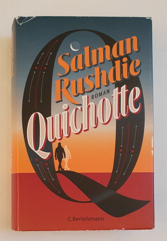 Signed; Salman Rushdie - Quichotte - 2019 #3.2