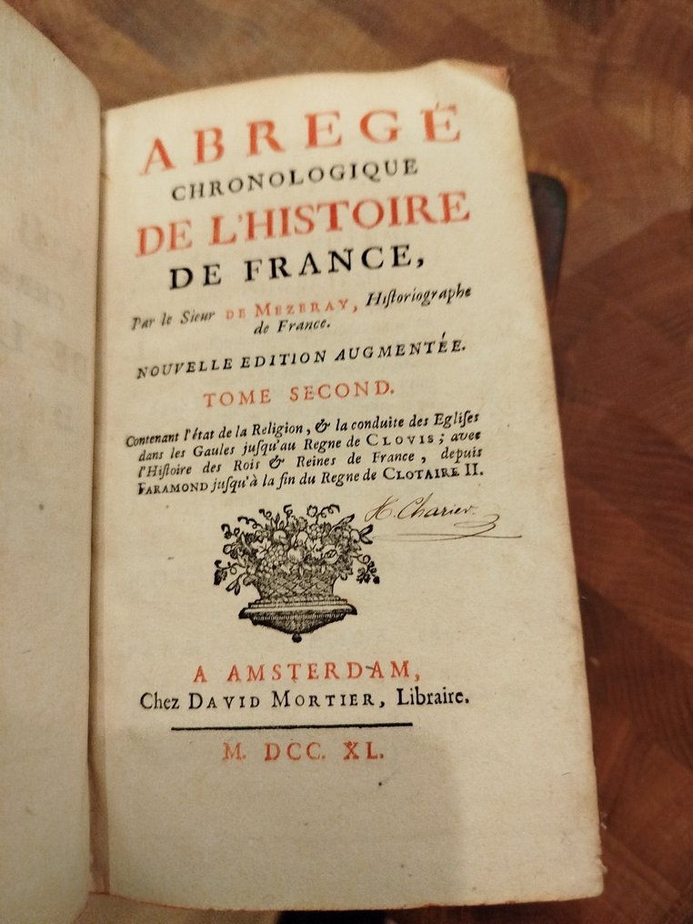 Sieur de Mézeray - Abrégé chronologique de l'histoire de France - 1740 #1.0