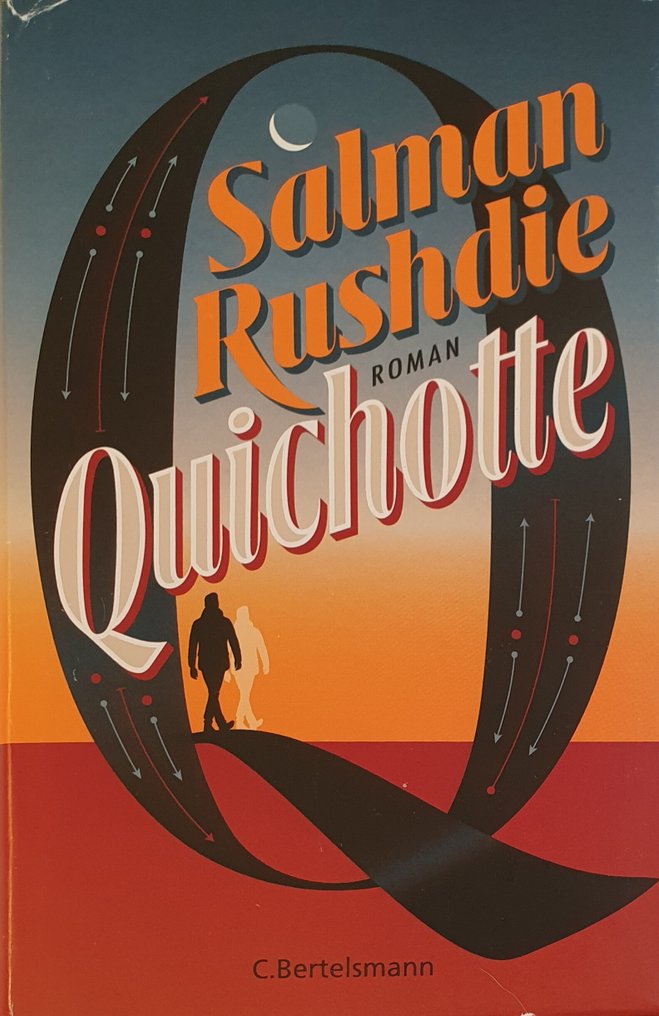 Signed; Salman Rushdie - Quichotte - 2019 #1.0