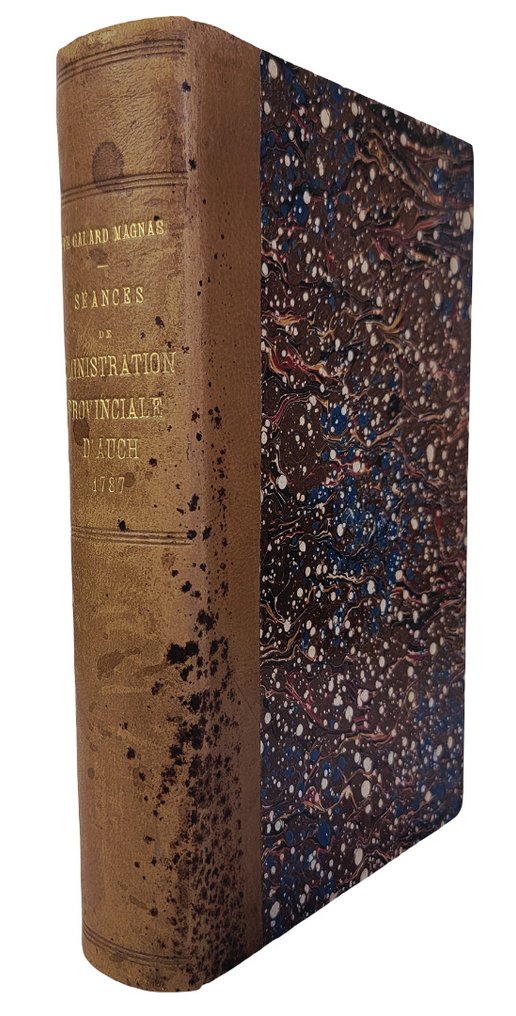 Marquis de Galard-Magnas - Compte-rendu des séances de l'administration provinciale d'Auch - 1887 #1.0