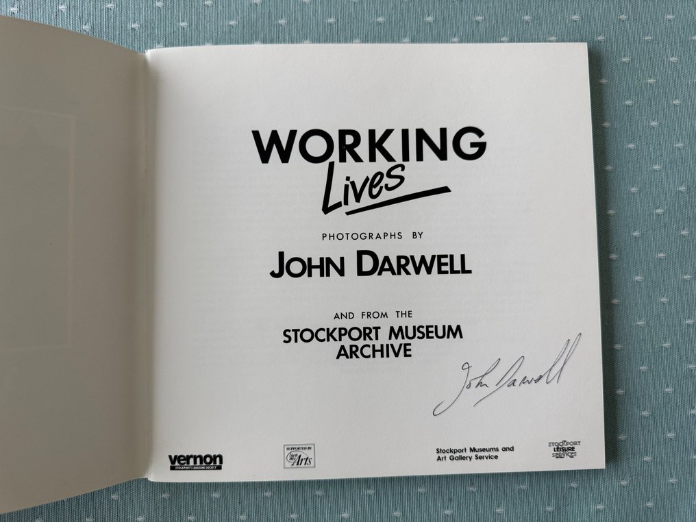 Signed, John Darwell - Working Lives - 1986 #1.0