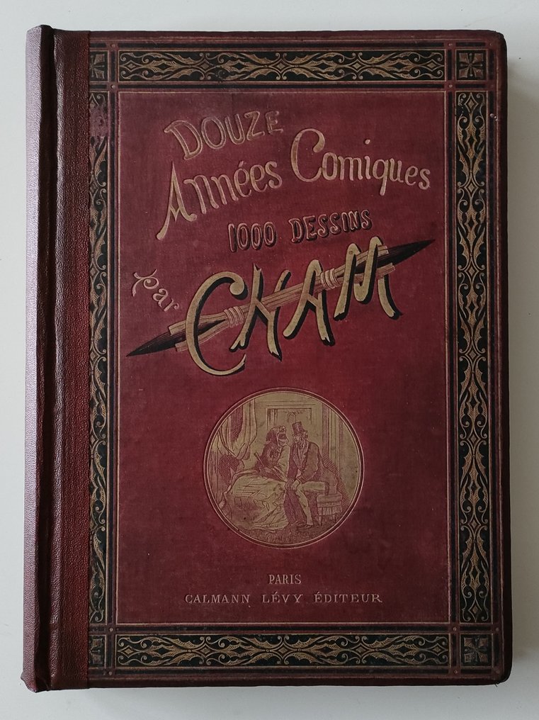 Cham Dessins 1868-1879 - Douze Années comiques par Cham - 1880 #1.0