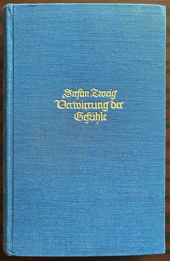 Signed, Stefan Zweig - Verwirrung der Gefuhle "Confusion of Feelings", Drei Novellen, VG+ - 1929 #1.0