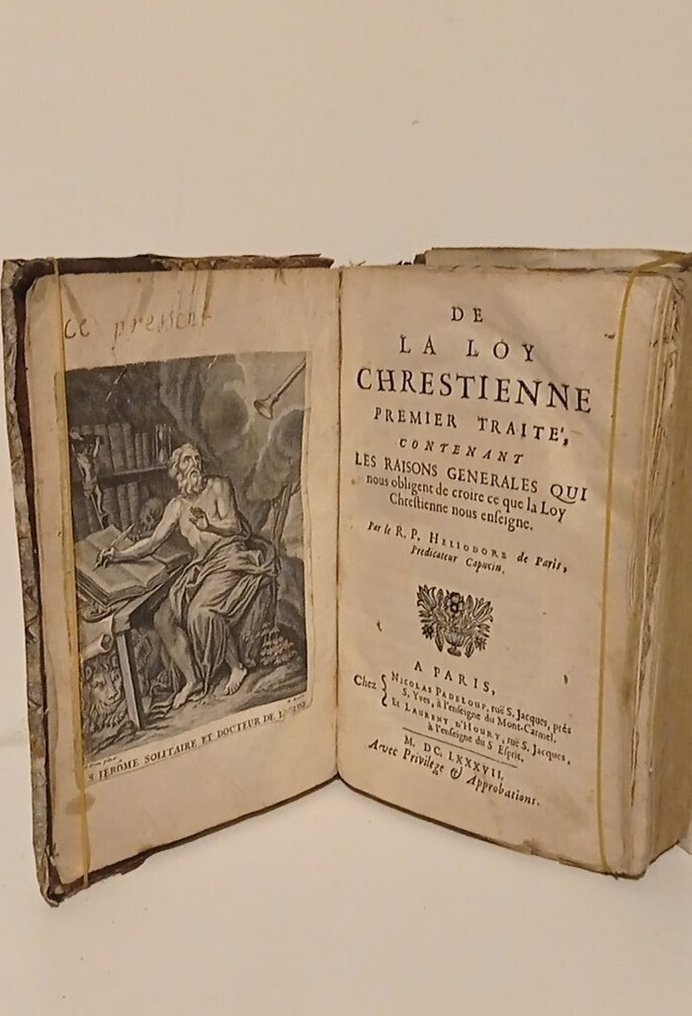 R.P Héliodore - La loi chrétienne, premier traité contenant les raisons générales qui nous obligent de croire ce que - 1687 #1.0