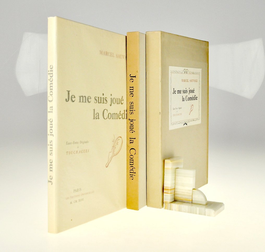 Marcel Sauvage / Touchagues - Je me suis joué la Comédie [Numéroté; sur Vélin du Marais] - 1946 #2.1